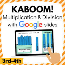 Digital Kaboom Multiplication Division For Google Slides Distance Learning