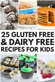 A collection of gluten free dairy free dessert recipes. 24 Simple Gluten Free And Dairy Free Recipes For Kids Dairy Free Snacks Dairy Free Recipes For Kids Gluten Free Dairy Free Recipes