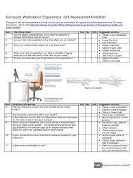 If you identify a risk factor, inform your supervisor and create an action plan to control the risk. Computer Workstation Ergonomics Self Assessment Checklist Chair Computer Keyboard