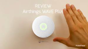 Airthings wave plus is now available for the european market. Review Airthings Wave Plus See The Air