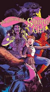 Hellyeahteensuperheroes The Unbeatable Squirrel Girl 35ryan North W Derek Charm A Cover By Erica Henderso Unbeatable Squirrel Girl Squirrel Girl Squirrel