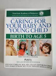 Caring For Your Baby And Young Child Birth To Age 5 Book For Mommy And Daddy Hobbies Toys Books Magazines Children S Books On Carousell