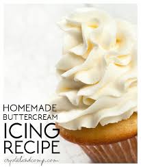 The Best Homemade Buttercream Icing Recipe Recipe Homemade Buttercream Icing Icing Recipe Desserts