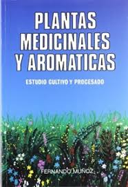 Download el libro de las sombras. Plantas Medicinales Y Aromaticas 9788471146243 Fernando Munoz Lopez De Bustamante Compra Del Libro Mundiprensa Com