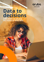 Von charles atkins, maria valdivieso de uster, mitra mahdavian und lareina yee. Data To Decisions A Rulebook To Unlock The Power Of Your Data