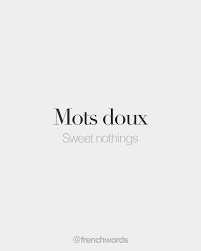 Short French Sayings Google Search French Words Sweet Words Words