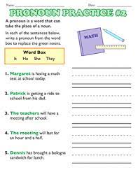 We replace nouns with pronouns to make sentences clearer and sound less awkward. Pronoun Practice 2nd Grade Grammar Worksheets Education Com