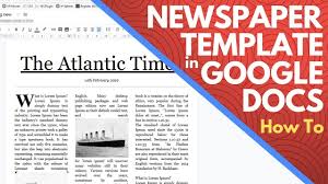 Students work for a tabloid magazine, which is suffering from poor sales, because it is very boring. Editable Newspaper Template Google Docs How To Make A Newspaper On Google Docs Youtube