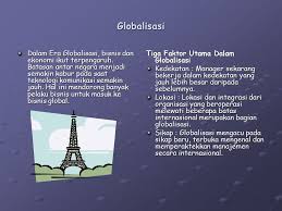 Peran indonesia dalam mewujudkan perdamaian di kawasan asia tenggara ini terlihat saat indonesia membantu mewujudkan perdamaian konflik di kamboja dan vietnam. Globalisasi Dalam Era Globalisasi Bisnis Dan Ekonomi Ikut Terpengaruh Batasan Antar Negara Menjadi Semakin Kabur Pada Saat Teknologi Komunikasi Semakin Ppt Download