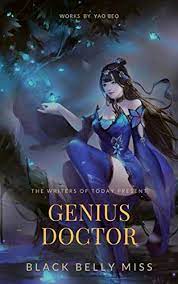 Read the genius doctor pdf and epub online. Read Web Novel Genius Doctor Black Belly Miss Online Free Fast Daily Updates Bookmarks And User Friendly Reader Are Waiting For You