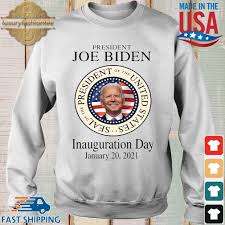 Inauguration day is almost here. President Joe Biden Inauguration Day January 20 2021 Shirt Sweater Hoodie And Long Sleeved Ladies Tank Top