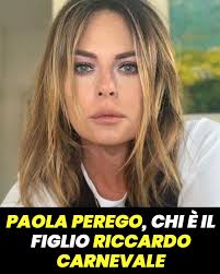 Paola Perego Chi E Il Figlio Riccardo Carnevale Carnevale Figli Padri