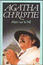 Durant de très nombreuses années, la version de mort sur le nil réalisée par john guillermin fut l'unique adaptation du roman du éponyme d'agatha christie sur. Mort Sur Le Nil Agatha Christie