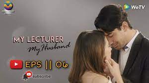 Download streaming film video my lecturer, my husband 2020 full episode subtitle. My Lecturer My Husband Episode 6 Full Hd Youtube