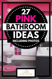 This mod glam room shows that decorating with pink and green can be sophisticated. 27 Pink Bathroom Ideas Including Photos Home Decor Bliss