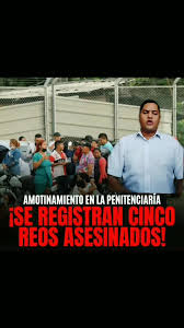 Incidentes Mortales en la Penitenciaría de Litoral