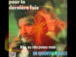 Di Quinto Rocco Pour La Derniere Fois Legendado Pt Pouring Music
