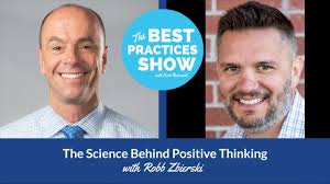 Episode #477: The Science Behind Positive Thinking, with Robb Zbierski