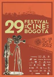 29 Festival De Cine De Bogota 2012 Film Festival Poster Festival Posters Festival