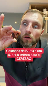 Castanha de barú é um super alimento para o cérebro #cérebro #saúde #...