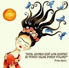 Pies Para Que Los Quiero Si Tengo Alas Para Volar En Ingles Photo Neomexicanismos Frida Kahlo Caricatura Frida Kahlo Frida Kahlo Dibujo