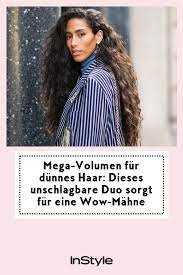 mega volumen fur dunnes haar dieses unschlagbare duo sorgt fur eine wow mahne haare dunnes haar haaransatz