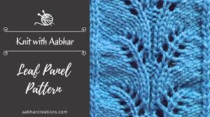 Wizard harry potter fans will love this knitting chart for a wizard. Knit With Aabhar Leaf Panel Stitch Pattern Aabhar Creations