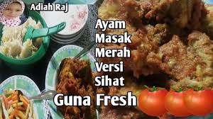 Sekiranya langkah ini tidak diikuti, pes tidak akan memberi rasa yang terbaik. Ayam Masak Merah Menu Sihat Menu Diet Youtube