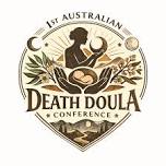 1st Death Doula Conference Australia