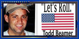 On 9/11 Todd Beamer had the courage along with others