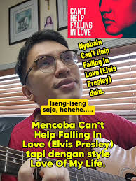 Salah satu lagu weddingan favorit gw #musikindo #musikindonesia #musisi  #musisiindonesia #penyanyi #penyanyiindonesia #canthelpfallinginlove #elvis  #elvispresley #indomusikgram #komenindraaziz ...