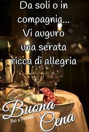 Buona Cena Frasi Cena Cene Domenicali Notte