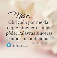 Mae Obrigada Por Me Dar O Que Ninguem Jamais Pode Palavras Sinceras E Amor Incondicional Palavras Sinceras Frases Dia Da Mae Frases Motivacionais