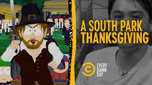 A history channel thanksgiving south park elementary, day, mr. Celebrating Thanksgiving South Park Style Youtube
