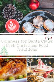 Goose or ham would be a more traditional choice for your christmas roast. Guinness For Santy What Foods Do Irish People Eat For Christmas Traditional Christmas Food Christmas Food Irish Christmas Food