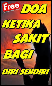 Doa untuk orang sakit (arab, latin dan artinya), ucapan ketika menjenguk, sesuai sunnah. Doa Untuk Diri Sendiri Ketika Sakit Cho Android Táº£i Vá» Apk