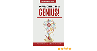 Dar daca copilul tau este plin de viata, acest lucru poate indica un intelect dezvoltat. Your Child Is A Genius Alexandru Florin Colceag Ph D Florian 9789730246971 Amazon Com Books