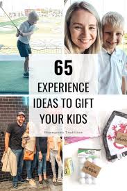 Birthday celebrations are an antique european custom. 65 Experience Gift Ideas For Kids And Families For Christmas Experience Gifts Christmas Experiences Kids Birthday Gifts