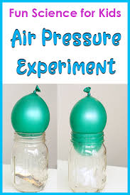 Balloon Air Pressure Experiments For Kids Med Bilder For Barn Barn Skola