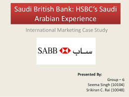 Saudi british bank (sabb) is the fifth largest bank in ksa by assets. Case Study Saudi British Bank Hsbc S Saudi Arabian Experience