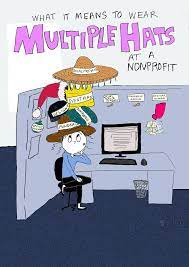 If Only Wearing Multiple Hats At A Nonprofit Were This Easy Non Profit How To Wear Penpal