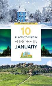 Europe In January Top 10 Best Destinations To Visit Cool Places To Visit Europe Travel Places To Visit