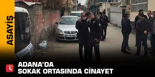Son dakika adana gelişmeleri ve adana hava durumu bilgileri. Adana Da Sokak Ortasinda Cinayet