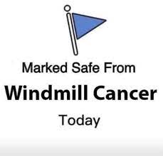 Freedom To Be Me Safe From Carcinogenic Windmills