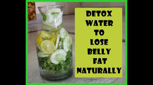 detox water to lose belly fat naturally