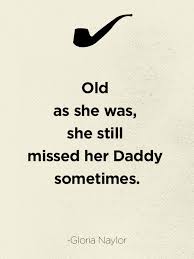 Some estates don't have enough assets (property after a parent dies, the executor must follow state law in determining how limited funds are distributed and can be held personally responsible for mistakes. Touching Quotes About Dads That Sum Up What It S Like To Be A Father Fathers Day Quotes Inspirational Quotes Quotable Quotes