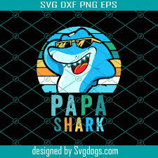 Download Papa Shark Svg Fathers Day Svg Papa Svg Shark Svg Dad Svg Father Svg Happy Fathers Day Svg Dad Life Svg Father Lovers Svg Fathers Day Svg Svgdogs