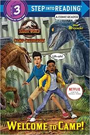 Special edition junior novelization special by lewman, david, random house (isbn: Welcome To Camp Jurassic World Camp Cretaceous Jurassic World Camp Cretaceous Step Into Reading Step 3 A Comic Reader Behling Steve Spaziante Patrick Amazon De Bucher