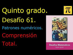 Historia quinto grado 2017 2018 ciclo escolar centro de descargas. Quinto Grado Leccion 61 Patrones Numericos Youtube