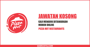 Pizza hut reserves the right to change and / or remove items from menu without prior notice. Jawatan Kosong Pizza Hut Restaurants Mohon Online